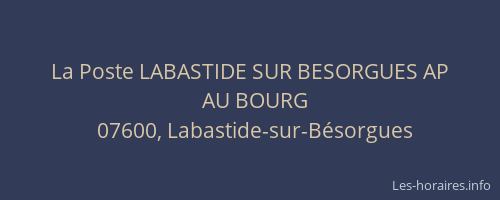 La Poste LABASTIDE SUR BESORGUES AP