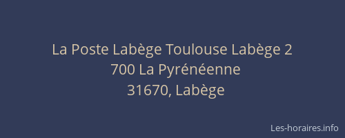 La Poste Labège Toulouse Labège 2