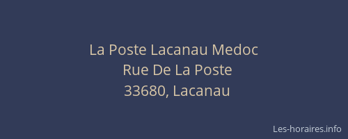 La Poste Lacanau Medoc