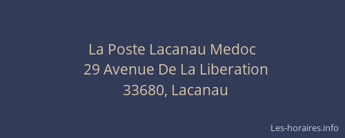 La Poste Lacanau Medoc