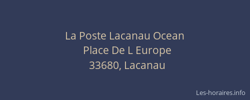 La Poste Lacanau Ocean