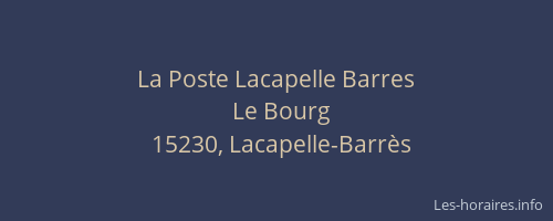 La Poste Lacapelle Barres