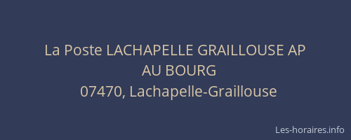 La Poste LACHAPELLE GRAILLOUSE AP
