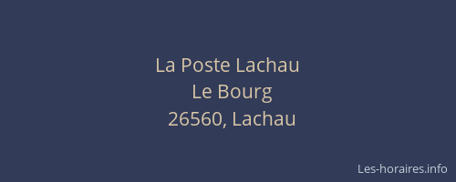 La Poste Lachau