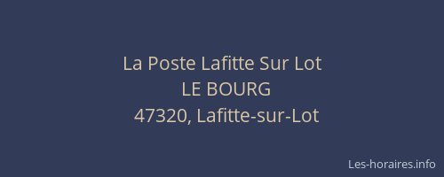 La Poste Lafitte Sur Lot
