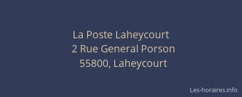 La Poste Laheycourt