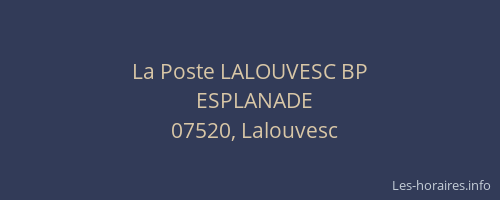 La Poste LALOUVESC BP