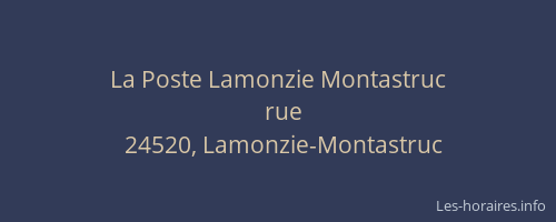 La Poste Lamonzie Montastruc