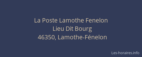 La Poste Lamothe Fenelon