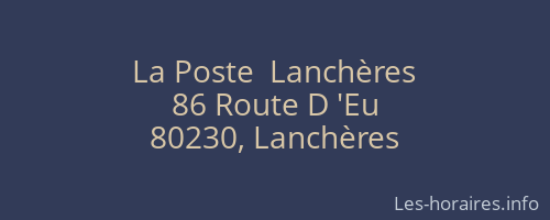 La Poste  Lanchères