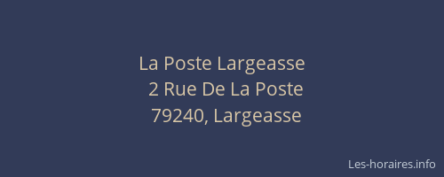 La Poste Largeasse
