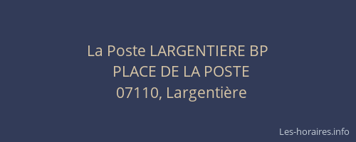 La Poste LARGENTIERE BP
