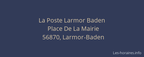 La Poste Larmor Baden