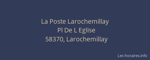 La Poste Larochemillay