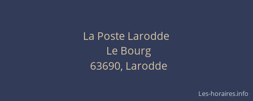 La Poste Larodde