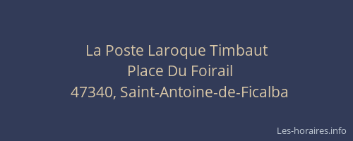 La Poste Laroque Timbaut