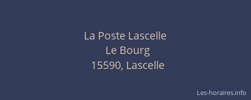 La Poste Lascelle