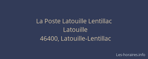 La Poste Latouille Lentillac