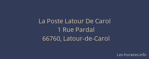 La Poste Latour De Carol