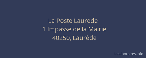 La Poste Laurede
