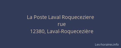 La Poste Laval Roqueceziere