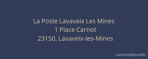 La Poste Lavaveix Les Mines