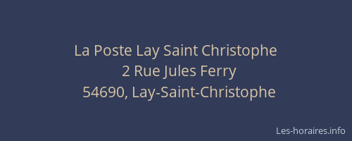 La Poste Lay Saint Christophe