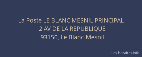 La Poste LE BLANC MESNIL PRINCIPAL