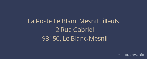 La Poste Le Blanc Mesnil Tilleuls