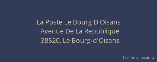 La Poste Le Bourg D Oisans
