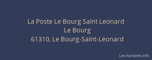 La Poste Le Bourg Saint Leonard