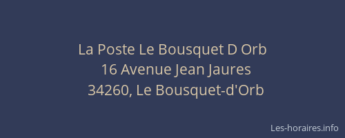 La Poste Le Bousquet D Orb