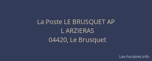 La Poste LE BRUSQUET AP
