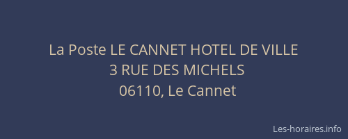 La Poste LE CANNET HOTEL DE VILLE