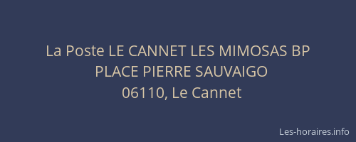 La Poste LE CANNET LES MIMOSAS BP