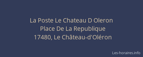 La Poste Le Chateau D Oleron