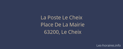 La Poste Le Cheix