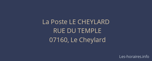 La Poste LE CHEYLARD