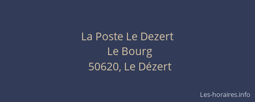 La Poste Le Dezert
