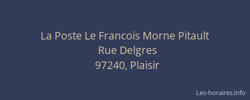 La Poste Le Francois Morne Pitault