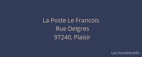 La Poste Le Francois