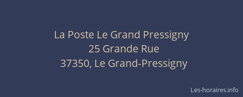 La Poste Le Grand Pressigny