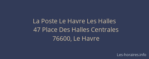 La Poste Le Havre Les Halles