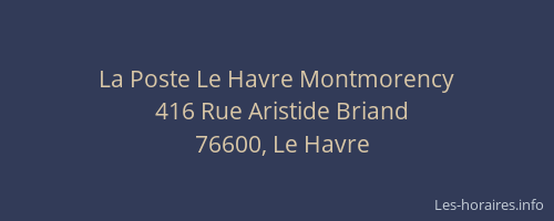 La Poste Le Havre Montmorency