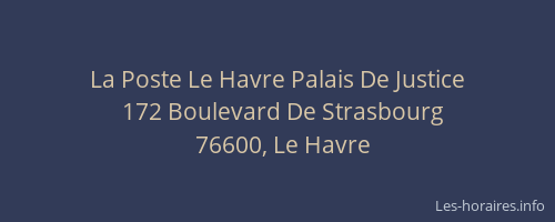 La Poste Le Havre Palais De Justice