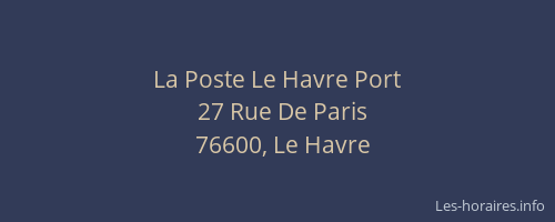 La Poste Le Havre Port