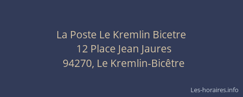 La Poste Le Kremlin Bicetre