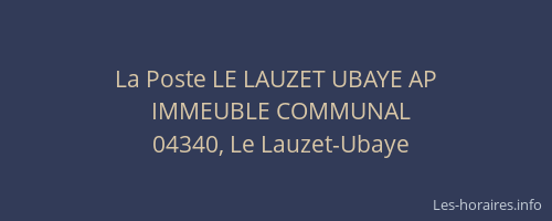 La Poste LE LAUZET UBAYE AP