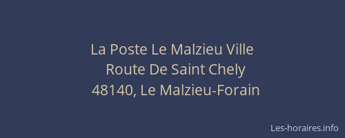La Poste Le Malzieu Ville