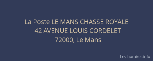 La Poste LE MANS CHASSE ROYALE